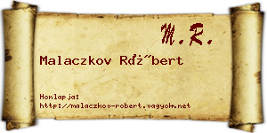 Malaczkov Róbert névjegykártya